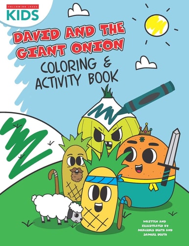 David & The Giant Onion Coloring & Activity Book!: Coloring Pages and Fun Activities!