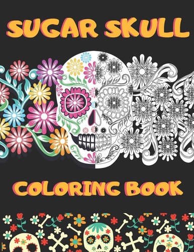 Sugar Skull Coloring Book Unique Arts Inspired by the Day Of The Dead