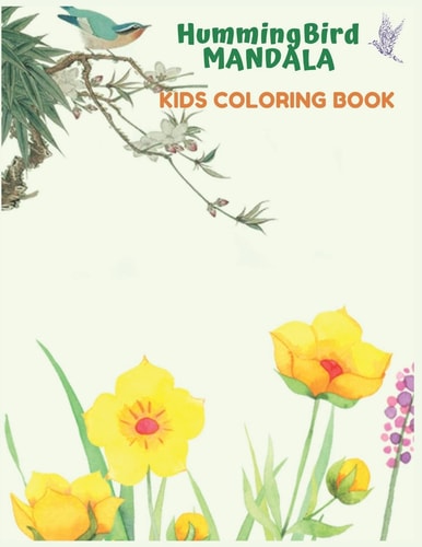Hummingbird Mandala Kids Coloring Book Beautifully Illustrated