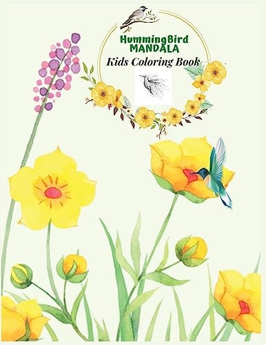 Hummingbird Mandala Kids Coloring Book Kids are Creative