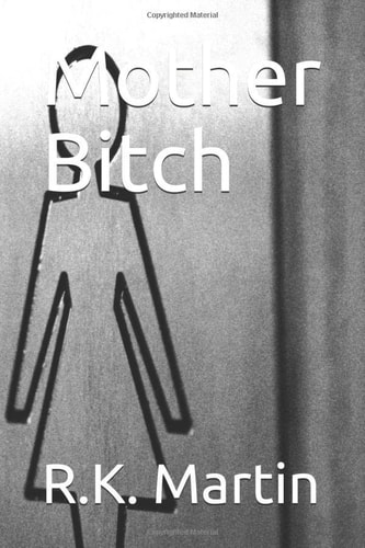 Mother Bitch