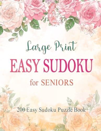 Easy Sudoku Puzzle Book 200 Easy Puzzles Large Print to Boost Your Brainpower