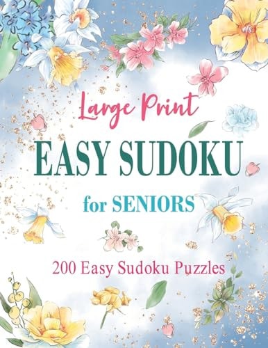Easy Sudoku Puzzle Book 200 Easy Puzzles Large Print to Boost Your Brainpower
