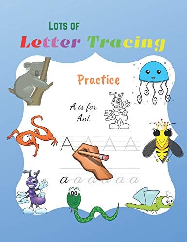 Lots of Letter Tracing Practice Alphabet Handwriting Practice Workbook for Kids, Kindergarten Letter Tracing Book Ages 3-5 ( Activity Book for Kids and Toddler)