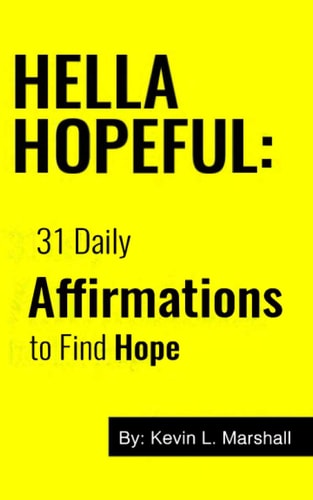 Hella Hopeful 31 Daily Affirmations to Find Hope