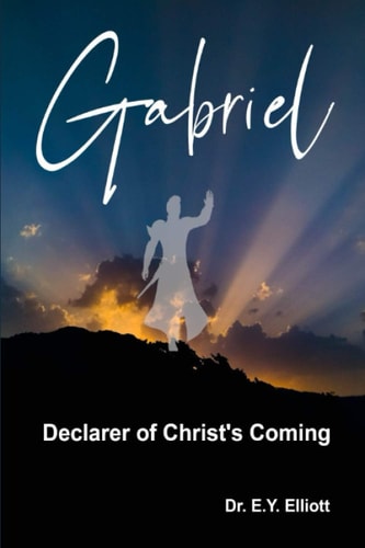 Gabriel Declarer of Christ's Coming