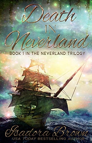 Death in Neverland Book 1 in The Neverland Trilogy
