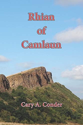 Rhian of Camlaun Conclusion to Rhian, King's Cousin
