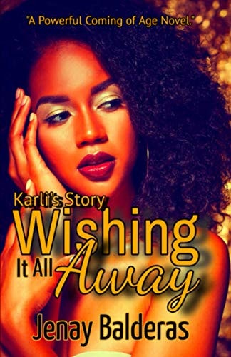 Wishing It All Away Karli's Story