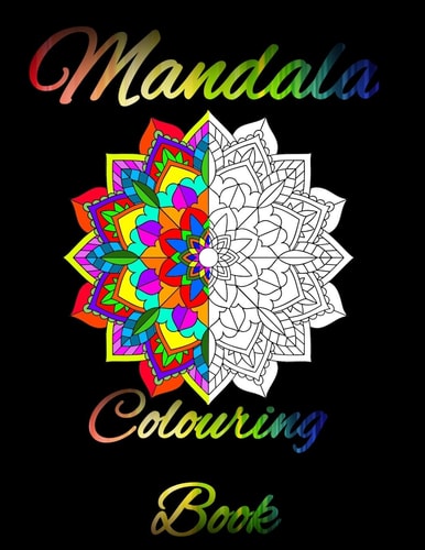 Mandala Colouring Book Relaxing Mandala Colouring Book for Adults and Kids Stress Relief Coloring Book
