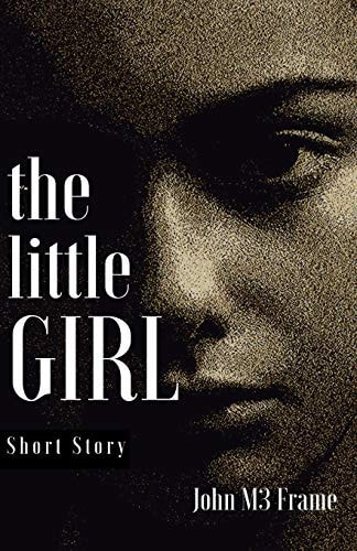The Little Girl Short Story