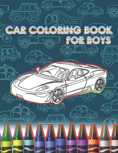 Car Coloring Books For Boys Large 8,5 X 11 Inch Pages - Limited Edition