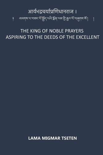 The King of Noble Prayers Aspiring to the Deeds of the Excellent