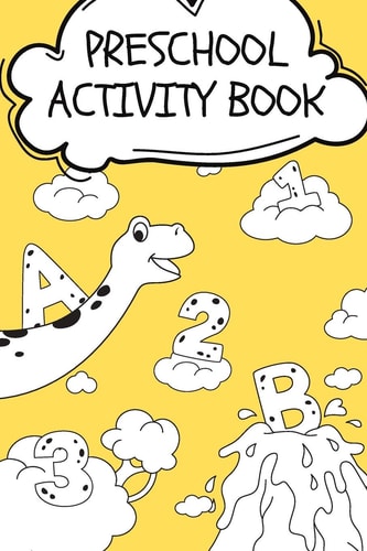 Preschool Activity Book Teach Letters and Numbers Easily.