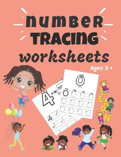 Number Tracing Worksheets Ages 3+ Trace Numbers Practice Workbook for Preschoolers, Kindergarten and Kids Ages 3-5,100 Pages, (math Activity Book), Learn Number from 0 to 20. the Easy Maths for Kids