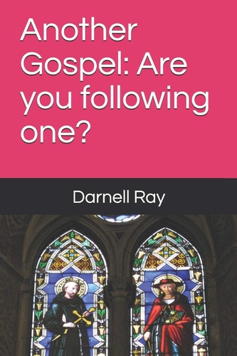 Another Gospel Are You Following One?