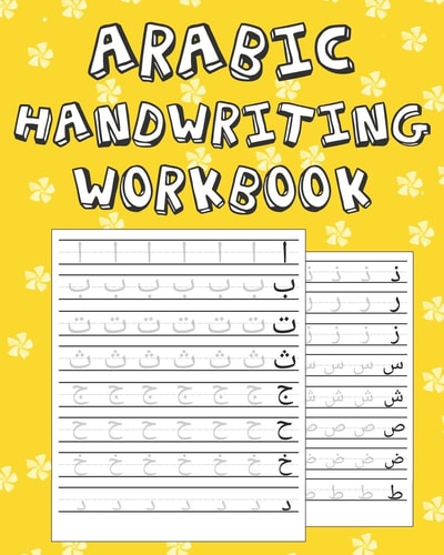 Arabic Handwriting Workbook Arabic Writing Practice Paper Workbook for Kids Ages 3-5 Arabic Print Handwriting Book 100 Practice Pages