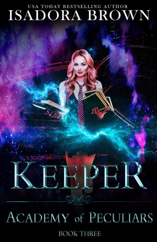 Keeper A Paranormal Academy Romance