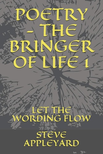 Poetry - The Bringer of Life 1 Let the Wording Flow