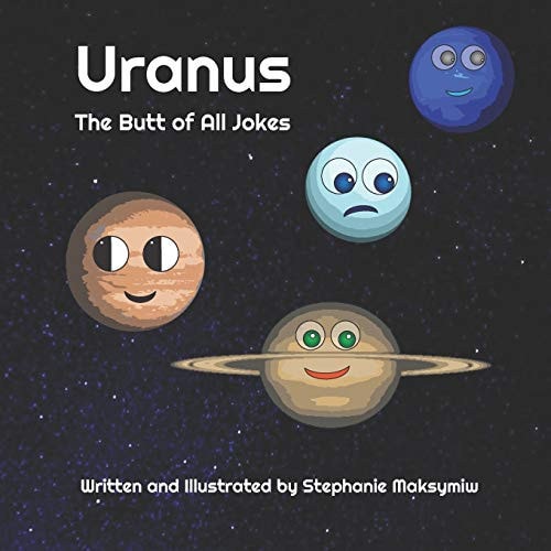 Uranus The Butt of All Jokes