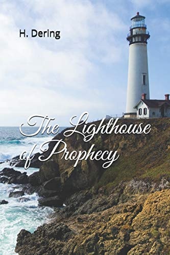 The Lighthouse of Prophecy