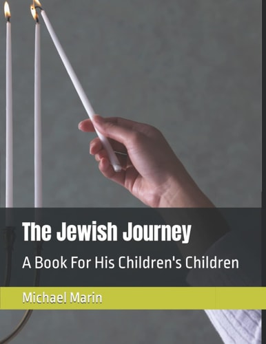 The Jewish Journey A Book For His Children's Children