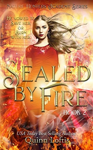 Sealed by Fire The Nature Hunters Academy Series, Book 2