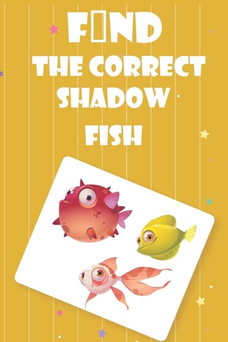 Find The Correct Shadow Fish Fun Guessing Interactive Counting Game & Learning for Kids Ages 4-12