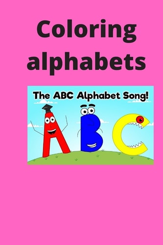 Coloring Alphabets This Book One of a Kind