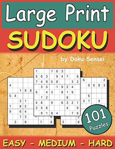 Large Print Sudoku 101 Sudoku Puzzle For Adults and Elderly - Easy, Medium and Hard (One Per Page on 8.5 X 11 )