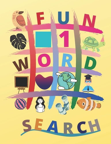 Fun Word Search Word Search for Kids Ages 6-8: A Fun and Educational Word Search Puzzels (8.5"x11") with Fun Themes