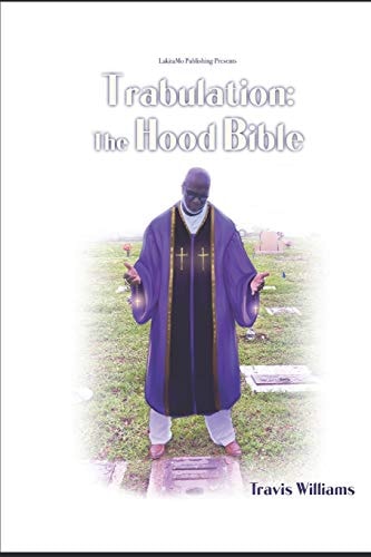 Trabulation The Hood Bible