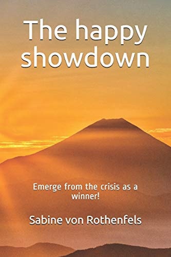The Happy Showdown Emerge from the Crisis as a Winner!