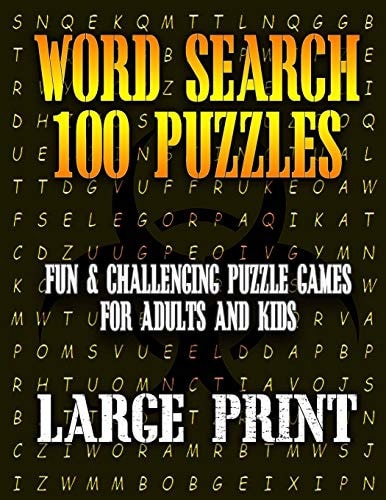 Word Search 100 Puzzles Large Print Fun & Challenging Puzzle Games for Adults and Kids (8.5" X 11" Large Print)