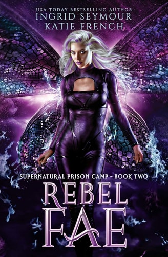 Rebel Fae A Fae Adventure Romance
