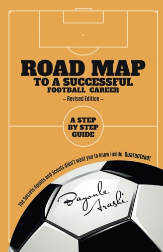 Road Map to a Successful Football Career A Step by Step Guide