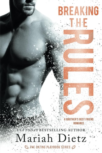 Breaking the Rules The Rules Duet: Book 2