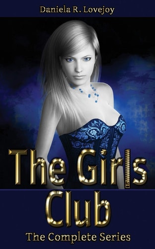 The Girls Club The Complete Series