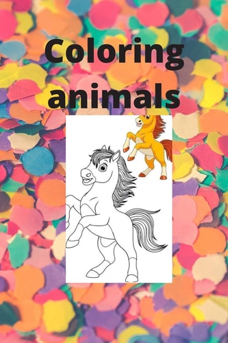 Coloring Animals Animal Coloring Book and Get to Know Their Names
