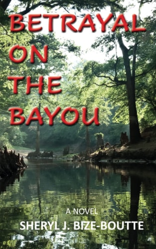 Betrayal on the Bayou