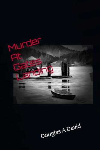 Murder at Gates Landing