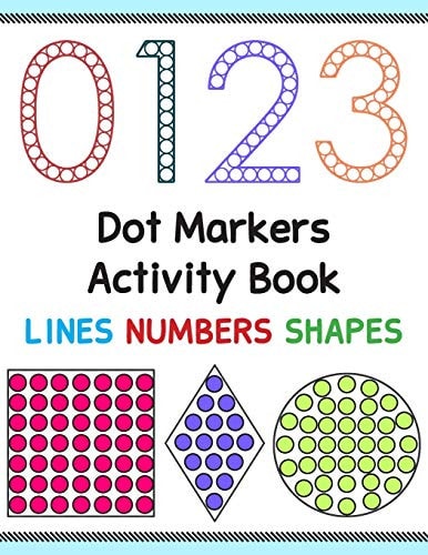 Dot Markers Activity Book Lines Numbers and Shapes