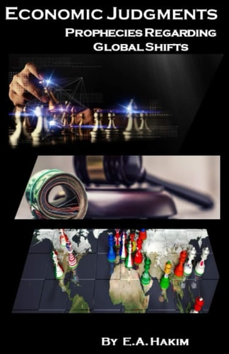 Economic Judgments Prophecies Regarding Global Shifts