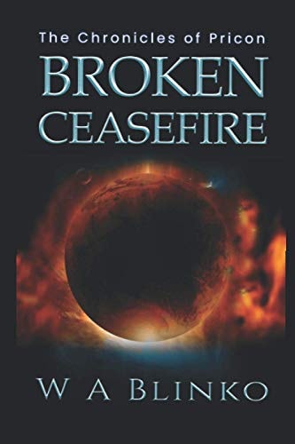 Broken Ceasefire The Chronicles of Pricon