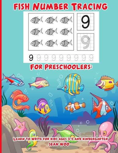 Fish Number Tracing for Preschoolers Learn to Write Numbers for Kids Ages 3-5 and Kindergarten