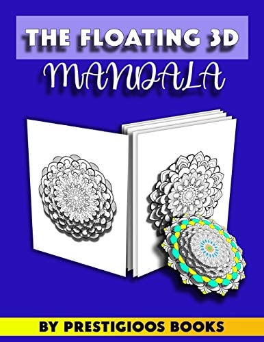 The Floating 3D Mandala 3d Flowers Coloring Pages For Adults Relaxation Never Seen Before Mandalas