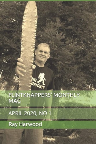 Flintknappers' Monthly Mag April 2020, No 1