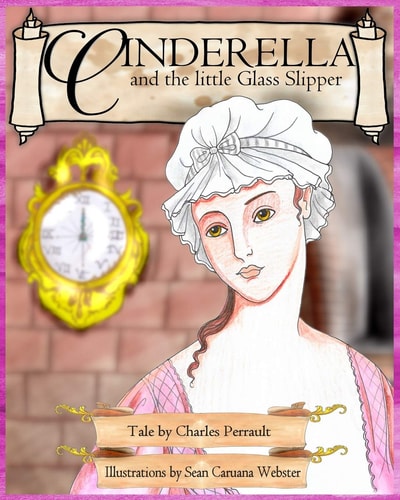 Cinderella and the Little Glass Slipper