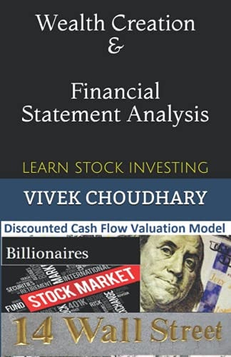 Wealth Creation and Financial Statement Analysis Dream to Be Wealthy