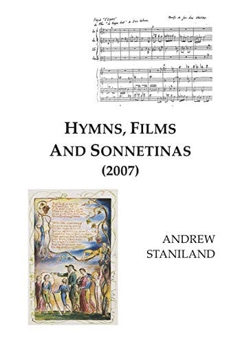 Hymns, Films And Sonnetinas (2007)